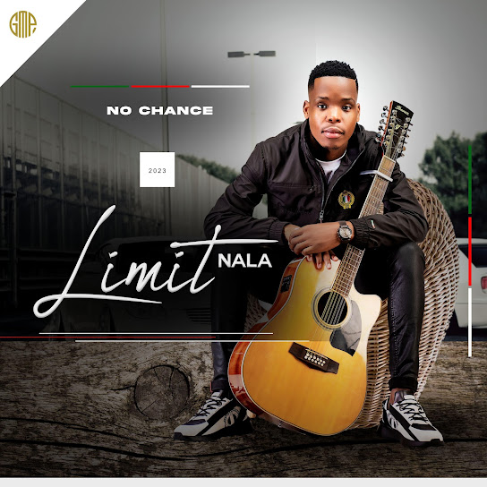 LIMIT NALA - Khethile Khethile