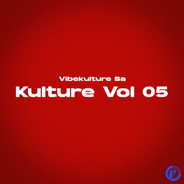 Vibekulture Sa – Kulture Vol 5 Ep