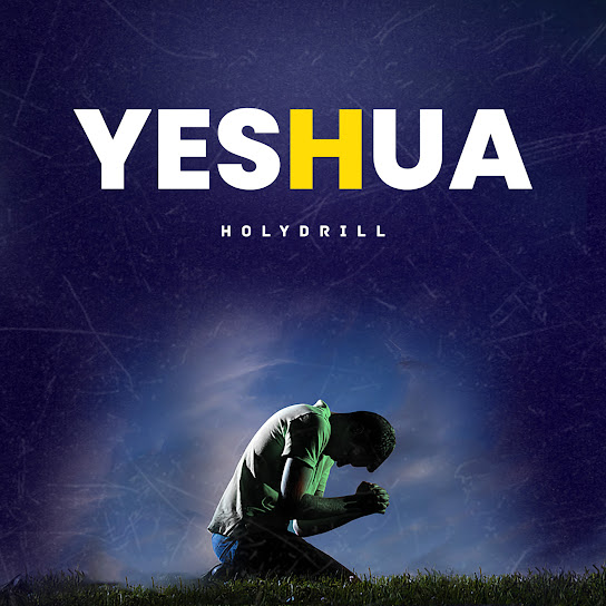 Holy drill - Yeshua