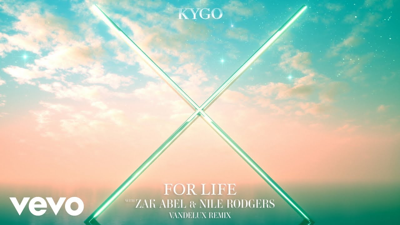 Kygo - For Life Vandelux (Remix)