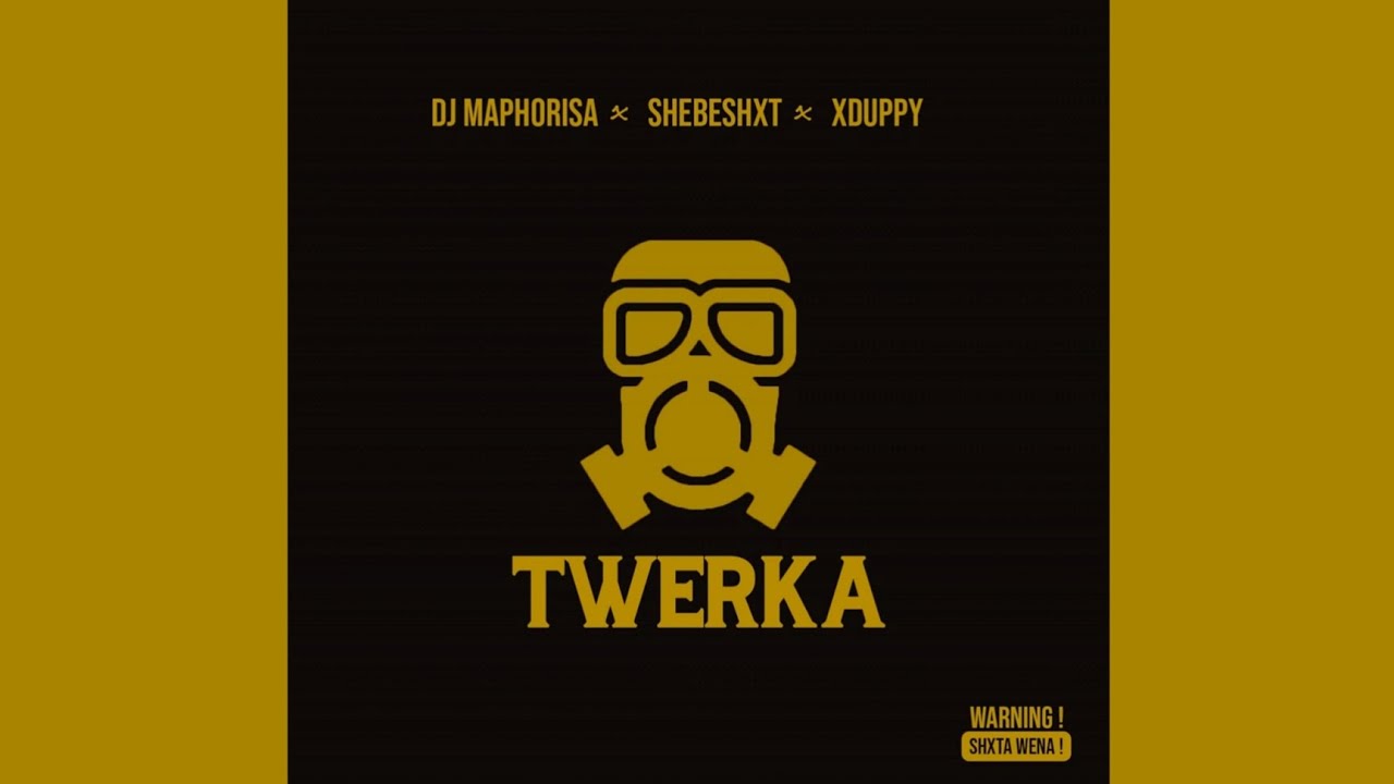 Dj Maphorisa - Twerka