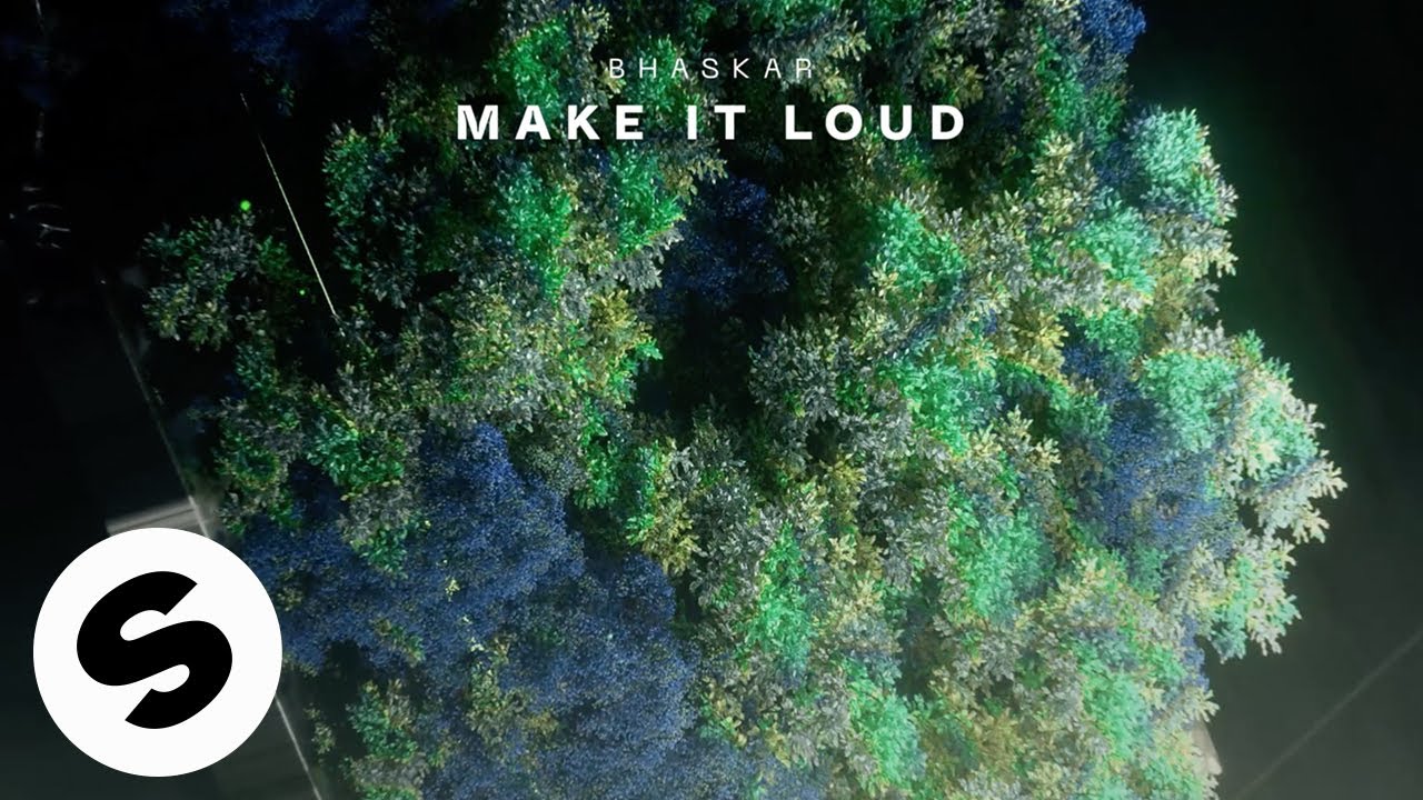 Bhaskar - Make It Loud