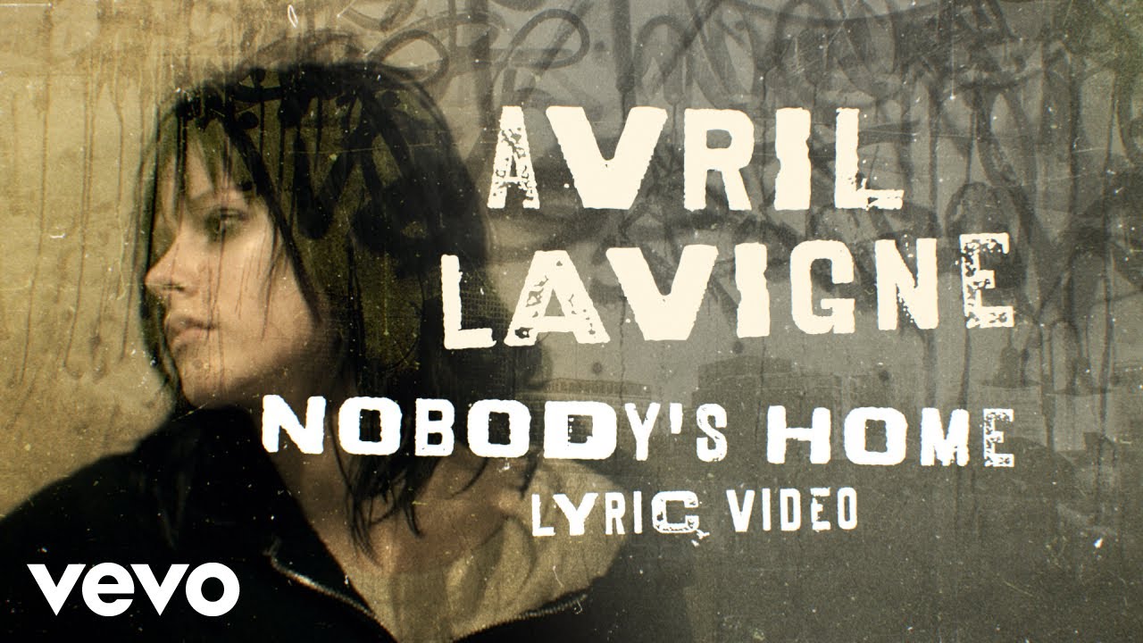 Avril Lavigne - Nobody's Home