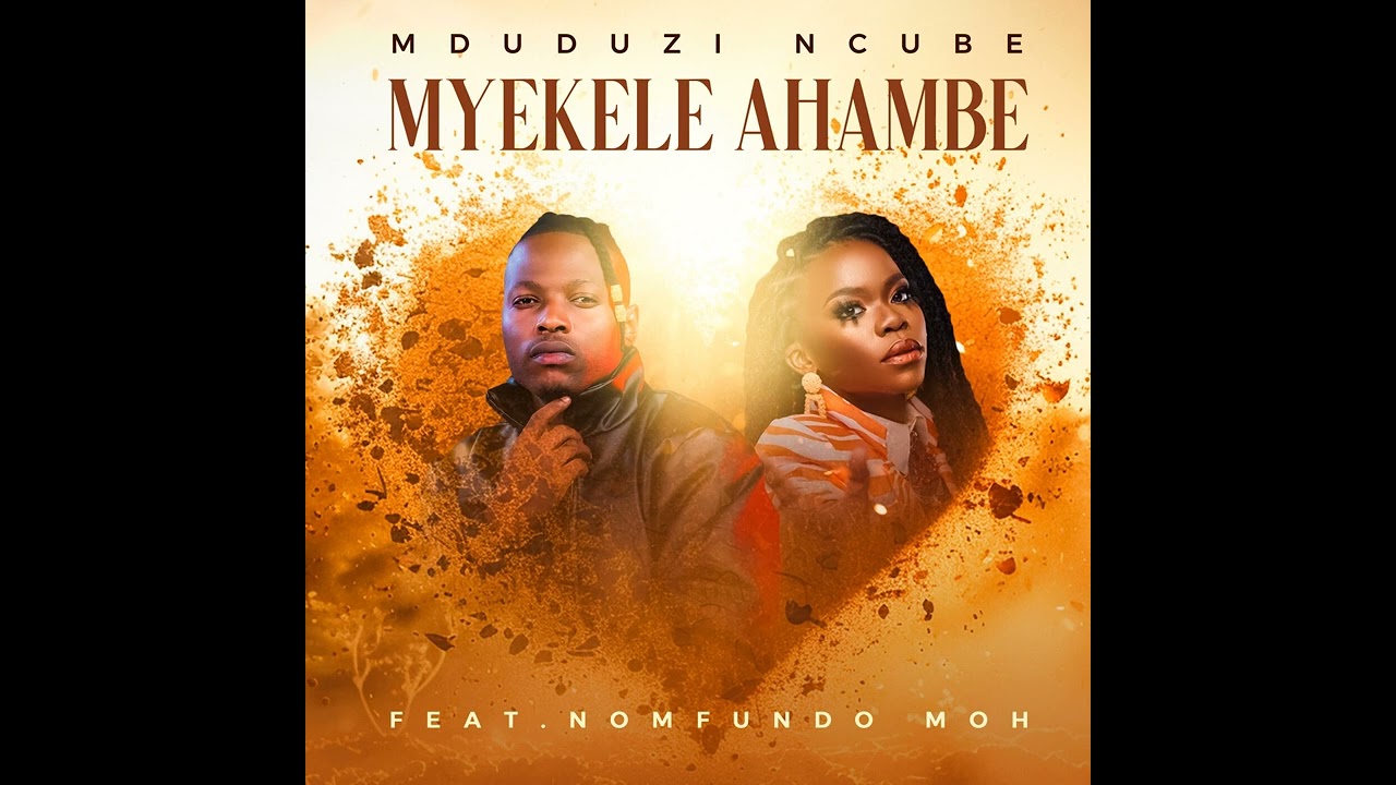 Mduduzi Ncube - Myekele Ahambe Nomfundo Moh [ Official Audio ]