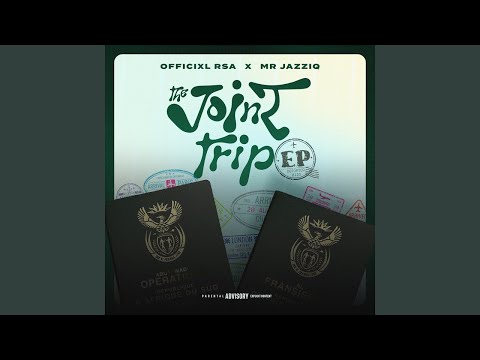 Officixl Rsa, Mr JazziQ - The Joint Trip Album