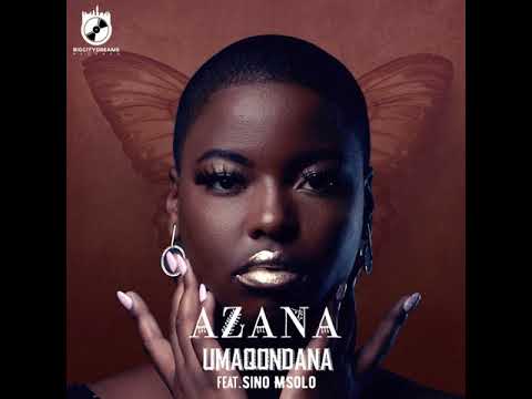 Azana - Umaqondana Feat. Sino Msolo (Official Audio)