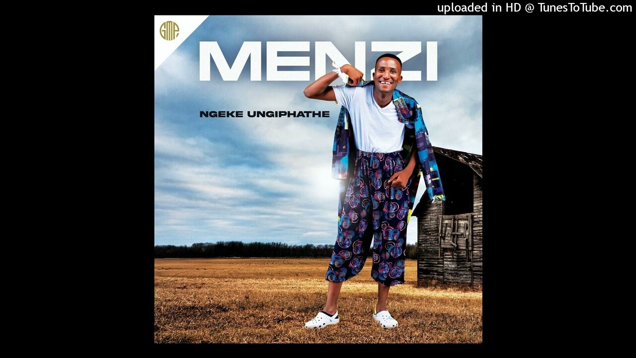 Menzi - Ngeke Ungiphathe Album