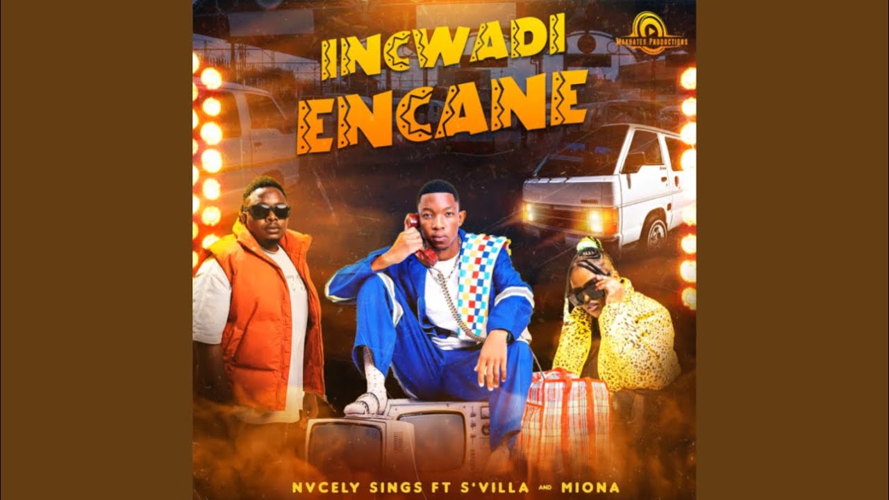 Nvcely Sings - Encwadi Encane (Official Audio) feat. S’Villa & Miona