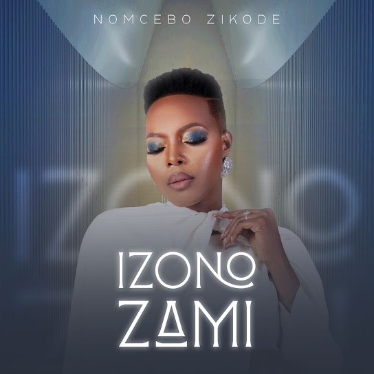 Nomcebo Zikode - iZono Zami