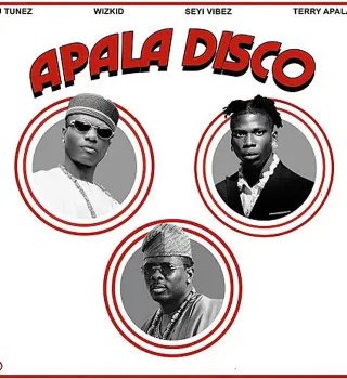 DJ Tunez – APALA DISCO (Remix) ft. Wizkid, Seyi Vibez & Terry Apala