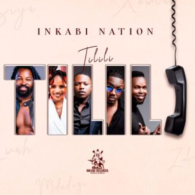 Inkabi Nation Tilili Mp3 Download