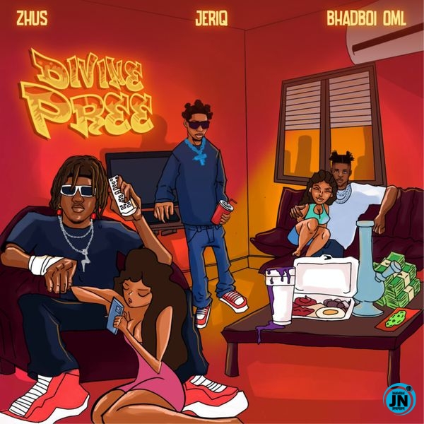 ZHUS JDO – Divine Pree ft BhadBoi OML & Jeriq