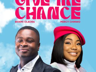 Bidemi Olaoba – Give Me Chance