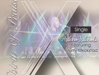 Spirit Of Praise – Asikho Isikhali (Live)