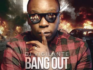 DJ Vigilante – Bang Out