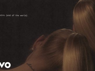 Ariana Grande – intro end of the world