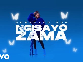 Nomfundo Moh – Ngsayozama