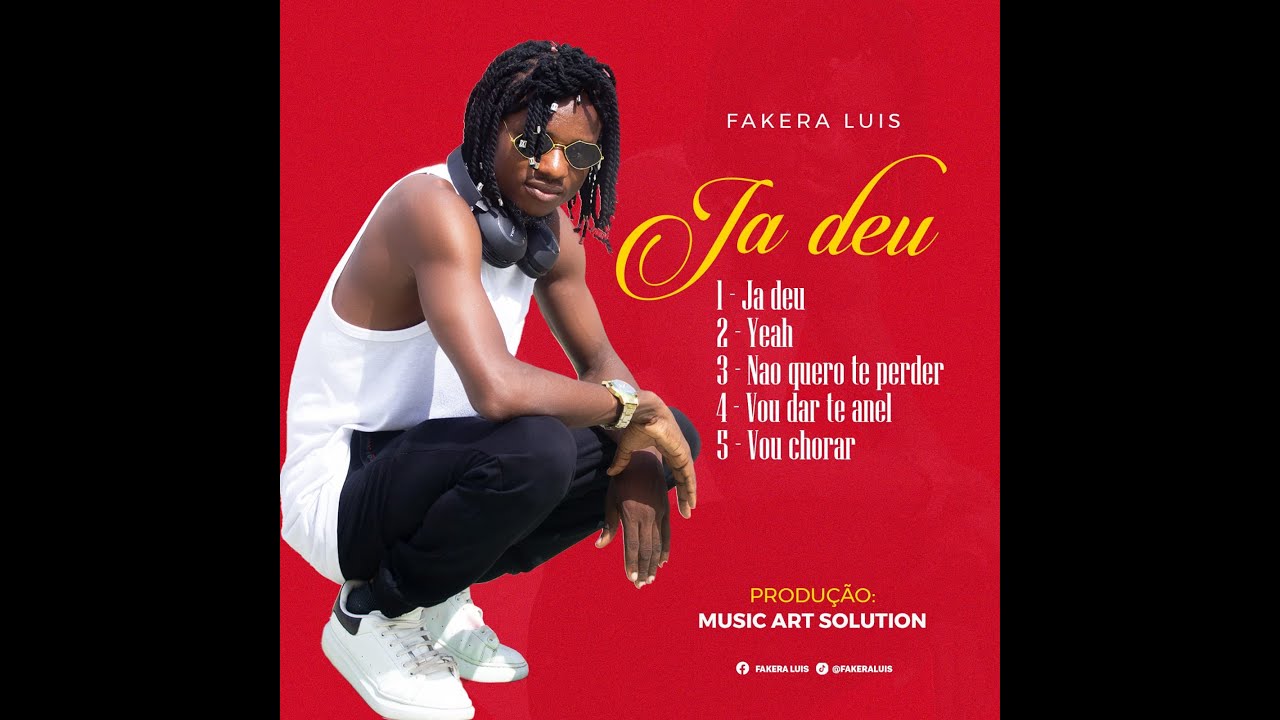 Fakera Luis – Já deu [ OFFICIAL AUDIO]