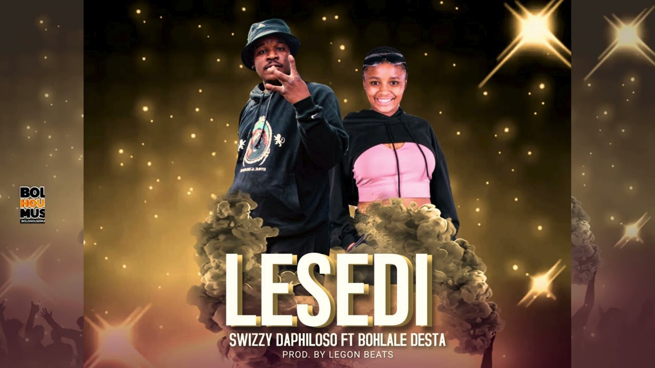 Lesedi - Swizzy Daphiloso Ft Bohlale Desta (Original)