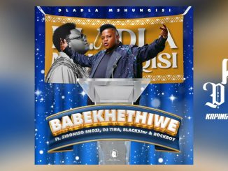 KAPINGTON DC – Dladla Mshunqisi – Babekhethiwe  (DC REMIX)