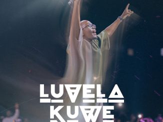 Khaya Mthethwa – Luvela Kuwe (Live)