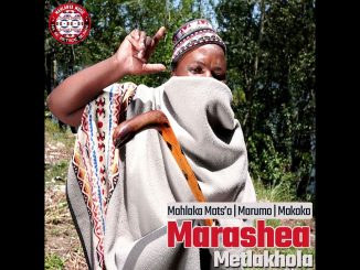 Mahlanya Music – Mohlaka Mots'o, Mokoko Le Marumo  -  Marashea