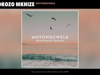 Nontokozo Mkhize – Moyongcwele