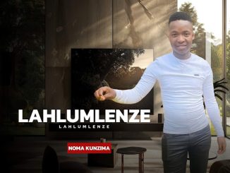 Lahlumlenze – NOMA KUNZIMA