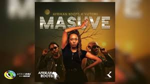 Afrikan Roots & Vutomi – Masuve