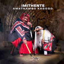 Album: Imithente – Amathambo Kagogo