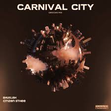 Bhutlish – Carnival City (Groove Mix) Ft. Citizen Sthee