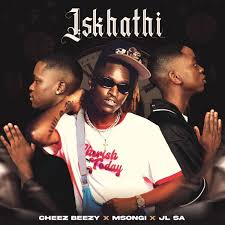 Cheez Beezy x Msongi & JL Sa - Iskhathi