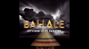 Cityzeen ls ft Sannere - Bahale Remix