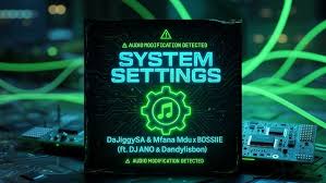 DaJiggySA - System Settings