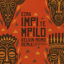 Ezra - Impi YeMpilo (Kelvin Momo Remix)