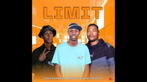 Limit - Ayee Thabza & Mow Type Ft Dios