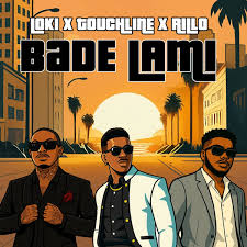 Loki, Touchline & Rillo – Bade Lami