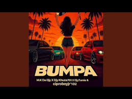 M.K Da Djy - BUMPA