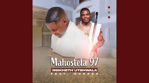 Mahostela 97 - Ngikheth' utshwala