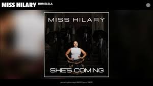 Miss Hilary – Humelela