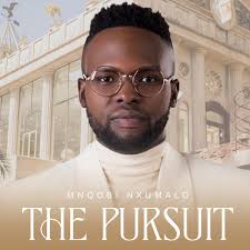 Mnqobi Nxumalo – The Pursuit Album