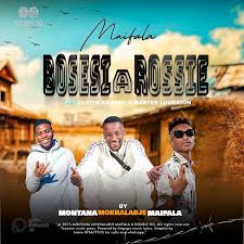 Montana Mokhalabje Maifala - Bosesi A Rossie ft Double00 and Justin Ramzey and Master Luckxion