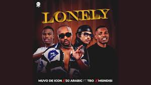 Muvo De Icon & Dj Arabic – Lonely ft Msindisi