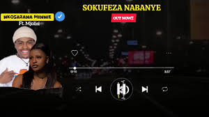 NKOSAZANA MINNIE - Sokufeza Nabanye (feat. Mjolisi)