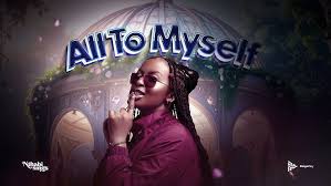 Nthabi Sings - All To Myself