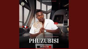 PHUZUBISI – UNGIBIZA NGEZICI