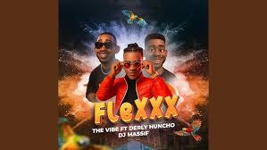 REAL THE VIBE - FLEXXX (feat. DERLY HUNCHO & DEEJAY MASSIF)