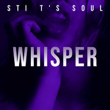 STI T’s Soul – Whisper EP