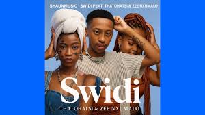 Shaunmusiq – Swidi Ft. Thatohatsi & Zee Nxumalo