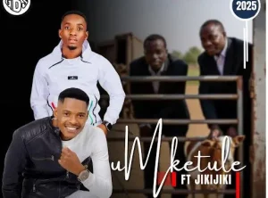 Umketule – Abasemzini Ft. Jikijiki